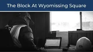 The Block at Wyomissing Square - Project Update from D&B Construction