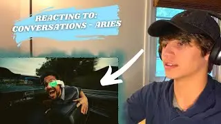 *HE DID IT AGAIN* - Reacting to CONVERSATIONS by ARIES