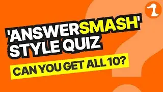Answer Smash Quiz [10 questions inspired by 'House of Games']