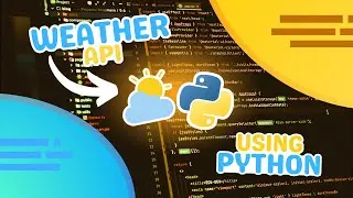 Python Weather App: Get Live Weather Data with OpenWeatherMap!