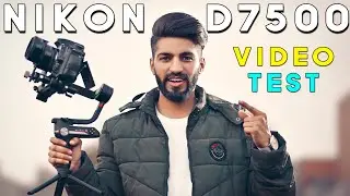 Nikon d7500 Videography Test in Cinematography, Filmmaking, Wedding Video, Vlogging,4k Video