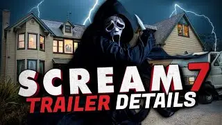 Scream 7 Trailer Details Revealed