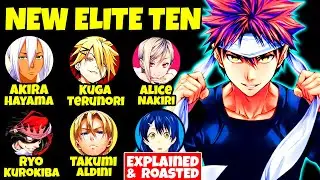 Every New Elite Ten at Totsuki Academy Explained & Roasted (Food Wars Edition)