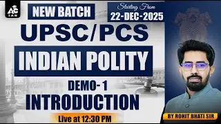 Indian Polity for UPSC & PCS 2025 | Demo-1 Introduction | By Rohit Bhati Sir