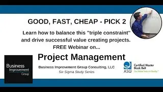 Six Sigma Study Series - Key Concepts of Project Management