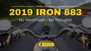 Risking it All Riding the Harley Davidson Iron 883 on the Highway - No Windshield