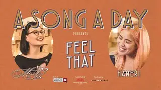 Your FEELINGS are VALID | A Song A Day Episode 4 | Haneri