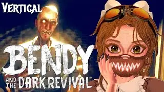 He Looks A Little Shifty? Bendy And The Revival Vertical