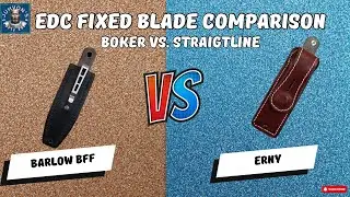 You WON'T BELIEVE What Happened When I Compared the Boker Barlow BFF and StraightLine EDC Erny!