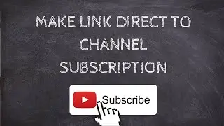 How To Create A YouTube Subscribe Link 2020