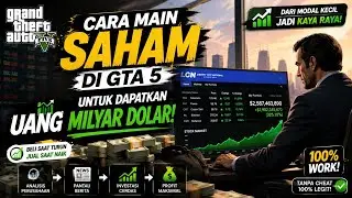 CARA MAIN SAHAM UNTUK MENDAPATKAN UANG MILYARAN DI GTA  5