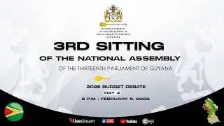 3RD SITTING – THIRTEENTH PARLIAMENT | 2026 BUDGET DEBATE | DAY 4