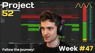 Project 52: A Year of Weekly Tracks - Week 47