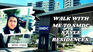 Walk with Me to SMDC Style Residences &mdash; Just Steps from SM City Iloilo!