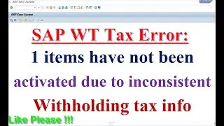 1 items have not been activated due to inconsistent withholding tax info