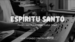 Música Instrumental Para Orar & Meditar - Tiempo de Adoración - Piano Adoración - Fondo Musical
