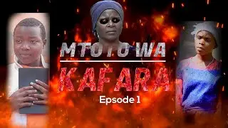 Mtoto wa Kafara &ndash; Episode 1 | Daughter of Sacrifice | New African Series