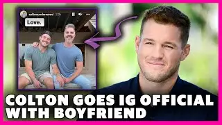 Colton Underwood Still Talks to Chris Harrison & Goes IG Official with New Boyfriend