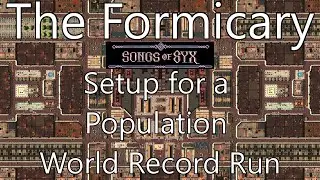Introducing my Population World Record run - The Formicary - Songs of Syx