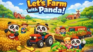 Panda Becomes a Farmer! 🚜🐼 | Fun Kids Video