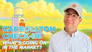 Should You Buy in Carrollton Now? Housing Market 2025!