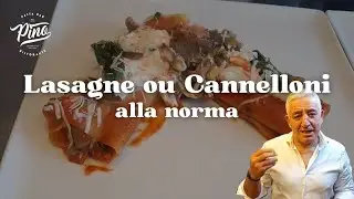 RECETTE Lasagne ou Cannelloni alla Norma / FR