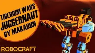 Robocraft - C&C 3 TIBERIUM WARS (JUGGERNAUT) by Makadun