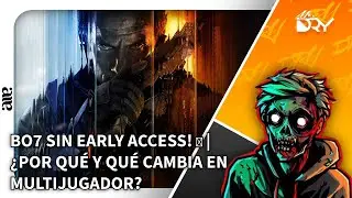 DryCast 2025x48: BO7 SIN ACCESO ANTICIPADO: &iquest;El Fin del Early Access? Novedades del Multijugador |