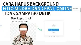 Cara Menghapus Background Dengan Mudah dan Cepat di Remove bg