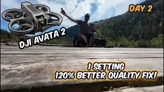 Качество видео DJI Avata 2 ИСПРАВЛЕНО! Как я это пропустил!