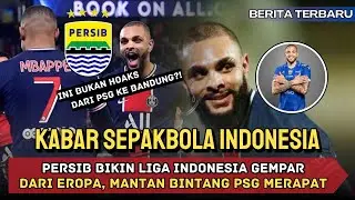 GILA ‼️ Mantan Pemain PSG DIAMBIL PERSIB &mdash; Bobotoh Siap Lihat Bintang EROPA di GBLA!
