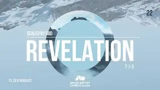 Sealed by God (Revelation 7:1-3) | Gevi Margate