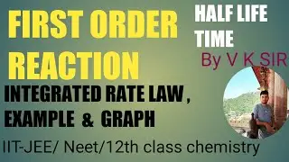 first order reaction class 12th,  derivation, half life time,# best video,#viralvideos , example