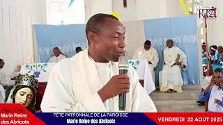 Vendredi  22 Aout  2025 Fête Patronale de la Paroisse Marie Reine des Abricots