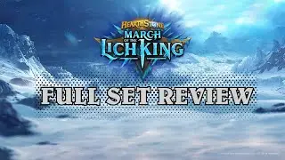 March of the Lich King FULL SET RAPID FIRE REVIEW! | Hearthstone