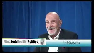 Mind Body Health & Politics With Dr Richard L Miller hosts Dr. Lonnie Barbach Phd