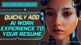 Get Job Quickly in AI industry, Fastest ways to add AI experience in your Resume !