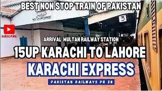 15up Karachi Express Arrival at Multan Railway Station | Karachi Express| Pakistan Railways|