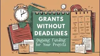 Open Grants with No Deadlines to Empower Your Initiatives