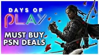 PlayStation Days Of Play Sale | Must Buy Deals - The Lowest Price Deals on PS Store #DaysOfPlay
