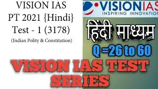 T1.Q 26 to 60 | vision ias test series 2021 in hindi |  vision ias pre test series 2021 in hindi