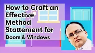 How To Craft An Effective Method Statement For Doors & Windows #rabin1965