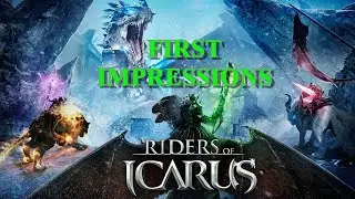Riders Of Icarus 2020 First Impressions (After Playing for 2 Months) 