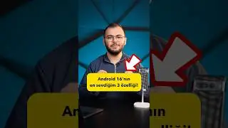 Android 16 Baklava&rsquo;nın en sevdiğim 3 &ouml;zelliği!