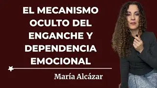 EL MECANISMO OCULTO DEL ENGANCHE EMOCIONAL 😶‍🌫️