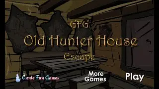 GFG Old Hunter House Escape