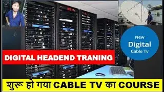 Digital Headend course for beginners ll Digital Cable TV complete course by information collection.