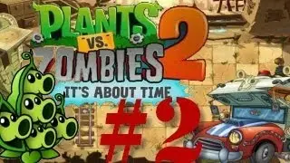 Plants vs Zombies 2 Walkthrough - Big Bad Butte - Level 2