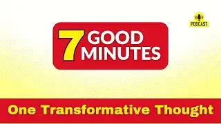 Shift Your Perspective | One Powerful Thought to Transform Your Entire Day
