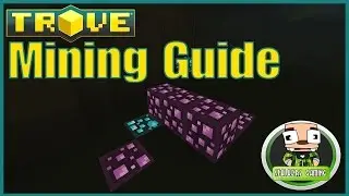 Trove Mining Guide & Tips